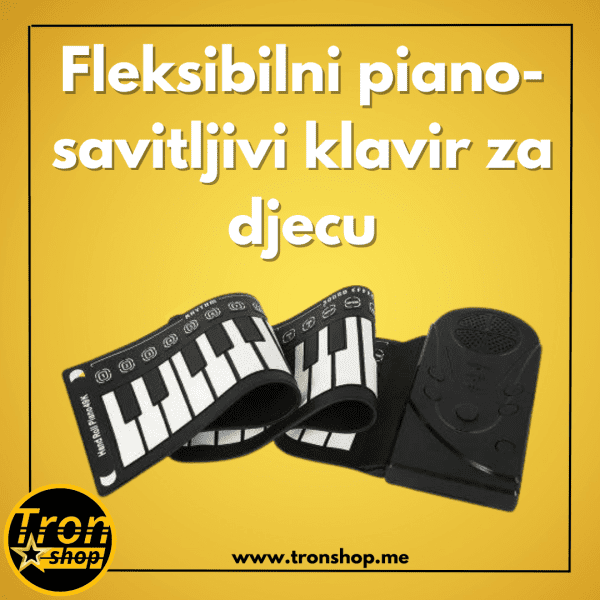 Fleksibilni piano -savitljivi klavir za djecu