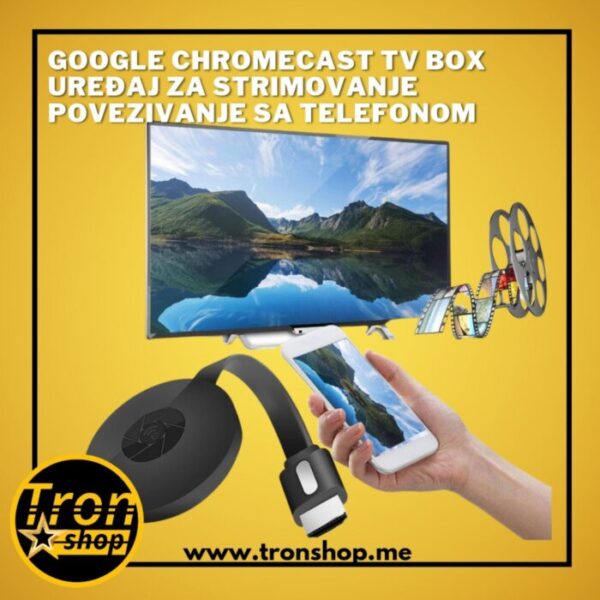 Google Chromecast TV box uređaj za strimovanje povezivanje sa telefonom